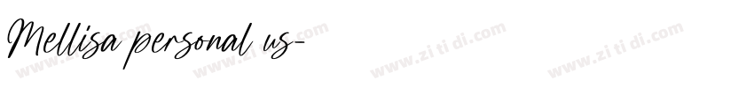 Mellisa personal us字体转换 Mellisa personal us字体转换